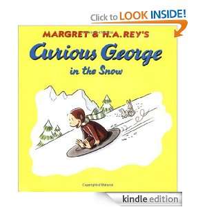 Curious George in the Snow: H. A. Rey, Margret Rey:  Kindle 