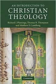 An Introduction to Christian Theology, (0521690374), Richard J 