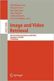 Image and Video Retrieval 4th International Conference, CIVR 2005 