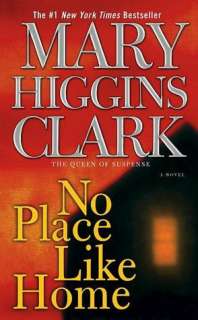   No Place Like Home by Mary Higgins Clark, Pocket 