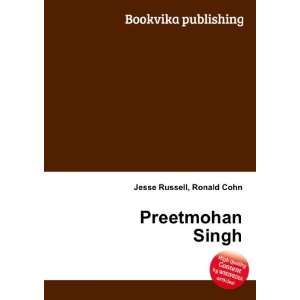  Preetmohan Singh Ronald Cohn Jesse Russell Books