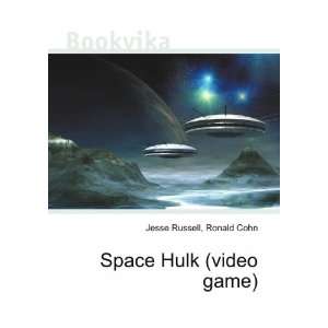  Space Hulk (video game): Ronald Cohn Jesse Russell: Books