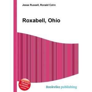  Roxabell, Ohio Ronald Cohn Jesse Russell Books