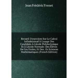   (French Edition) Jean FrÃ©dÃ©ric Frenet  Books