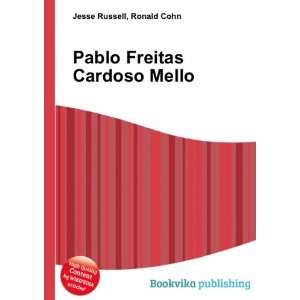    Pablo Freitas Cardoso Mello Ronald Cohn Jesse Russell Books