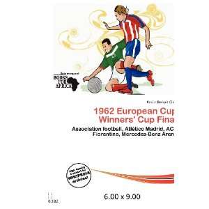  1962 European Cup Winners Cup Final (9786200611475 