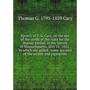   account of the wealth and capitalists Thomas G. 1791 1859 Cary Books