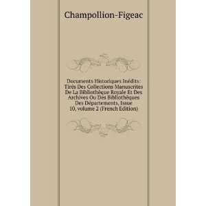   , Issue 10,Â volume 2 (French Edition) Champollion Figeac Books