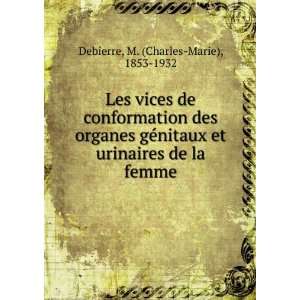   urinaires de la femme M. (Charles Marie), 1853 1932 Debierre Books