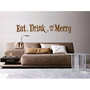  Eat Drink And Be Merry Vinyl Wall Decal: Home & Kitchen