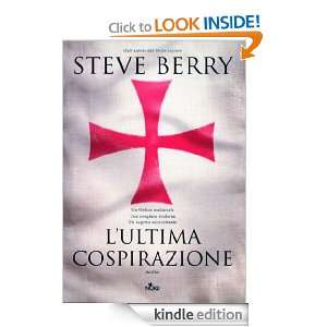 ultima cospirazione (Narrativa Nord) (Italian Edition) Steve Berry 