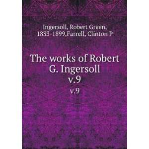   Robert Green, 1833 1899,Farrell, Clinton P Ingersoll: Books