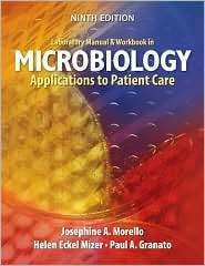 Laboratory Manual and Workbook in Microbiology Applications to 