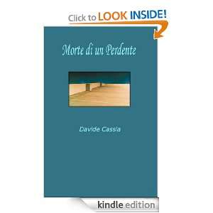 Morte di un perdente (Italian Edition) Davide Cassia  