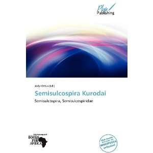  Semisulcospira Kurodai (9786138795254) Jody Cletus Books