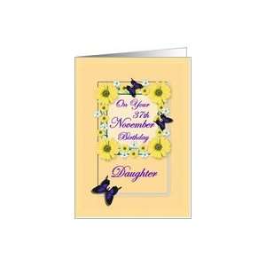 Month November & Age Specific 37th Birthday   Daughter Card