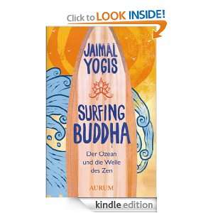 Surfing Buddha: Der Ozean und die Welle des Zen (German Edition 