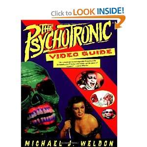   Psychotronic Video Guide To Film [Paperback] Michael J. Weldon Books