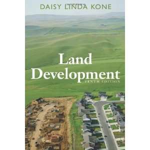   : Land Development, 10th Edition [Paperback]: Daisy Linda Kone: Books