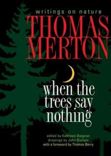   The Silent Life by Thomas Merton, Farrar, Straus and 