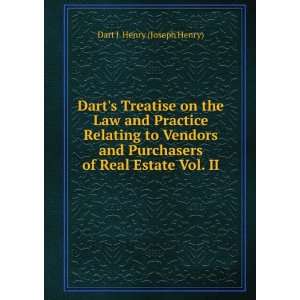   Purchasers of Real Estate Vol. II: Dart J. Henry (Joseph Henry): Books