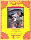 Indo Hispanic Folk Art Traditions II: The Day of the Dead, (0934925046 