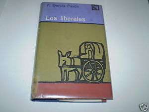 Los liberales by Francisco Garcia Pavon ~U13  