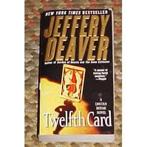    The Twelfth Card by Jeffery Deaver Paperback Jeffery Deaver Books