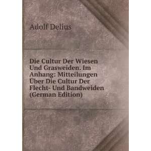   Der Flecht  Und Bandweiden (German Edition) Adolf Delius Books