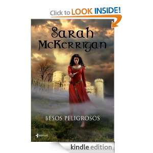 Besos peligrosos (Spanish Edition) McKerrigan Sarah, Pilar de la 