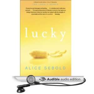    Lucky A Memoir (Audible Audio Edition) Alice Sebold Books