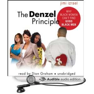  The Denzel Principle Why Black Women Cant Find Good 