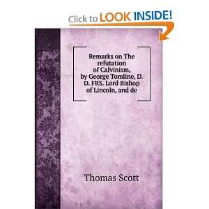   FRS. Lord Bishop of Lincoln, and de: Thomas Scott: Books