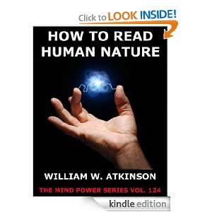 How To Read Human Nature   The Inner States And Outer Forms (The Mind 