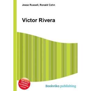  VÃ­ctor Rivera Ronald Cohn Jesse Russell Books