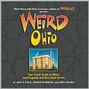 Weird Ohio Your Travel Guide to Ohios Local Legends and Best Kept 