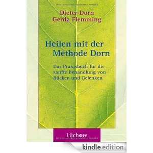 Heilen mit der Methode Dorn (German Edition) Dieter Dorn, Gerda 
