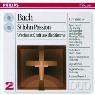 Bach St. John Passion/Wachet Auf, Ruft Uns Die Stimme by Johann 