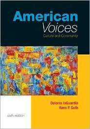 American Voices with Student Access to Catalyst, (0073221554), Dolores 