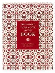 The Oxford Companion to the Book Two volume set, (0198606532), USA 