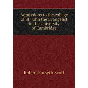  Admissions to the college of St. John the Evangelist in 