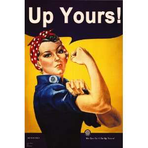  Up Yours   Party/College Posters   24 x 36