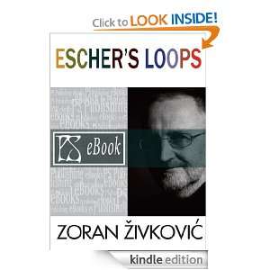 Eschers Loops Zoran Zivkovic  Kindle Store
