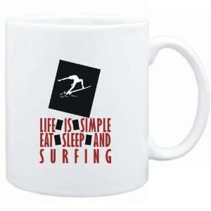 Mug White  Life is simple Eat, sleep and Surfing  Sports  