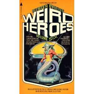  Weird Heroes (Vol. 6) (9780515040371) Philip Jose Farmer 