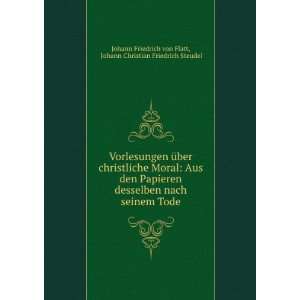   Johann Christian Friedrich Steudel Johann Friedrich von Flatt Books