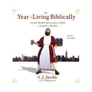  The Year of Living Biblically: One Mans Humble Quest to Follow 