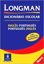 Longman Diccionario Escolar Ingles Portugues/Portugues Ingles 