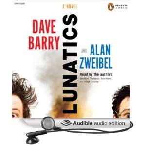    Lunatics A Novel (Audible Audio Edition) Dave Barry Books