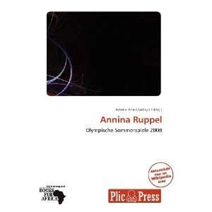  Annina Ruppel (German Edition) (9786138633730) Janeka 